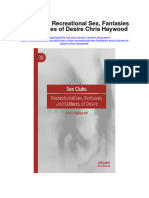 Download Sex Clubs Recreational Sex Fantasies And Cultures Of Desire Chris Haywood all chapter