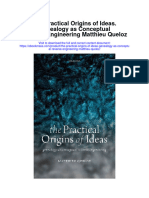 The Practical Origins of Ideas Genealogy As Conceptual Reverse Engineering Matthieu Queloz Full Chapter