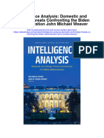 Download Intelligence Analysis Domestic And Foreign Threats Confronting The Biden Administration John Michael Weaver full chapter