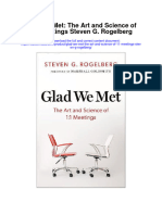 Download Glad We Met The Art And Science Of 11 Meetings Steven G Rogelberg full chapter