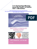 Download Obstetrics Gynecology Morning Report Beyond The Pearls 1St Edition Kate V Meriwether full chapter