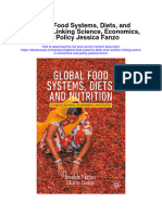 Global Food Systems Diets and Nutrition Linking Science Economics and Policy Jessica Fanzo Full Chapter