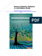 Download Interdisciplinary Pediatric Palliative Care 2Nd Edition Wolfe full chapter