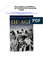 Download Of Age Boy Soldiers And Military Power In The Civil War Era Frances M Clarke full chapter