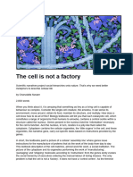 The Cell Is Not A Factory