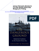 Download On Dangerous Ground Americas Century In The South China Sea Gregory B Poling full chapter