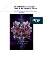 The Queens Shadow The Origins Daughter Book 3 Alexandra ST Pierre Full Chapter