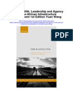 The Railpolitik Leadership and Agency in Sino African Infrastructure Development 1St Edition Yuan Wang Full Chapter