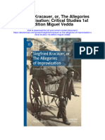 Download Siegfried Kracauer Or The Allegories Of Improvisation Critical Studies 1St Edition Miguel Vedda all chapter