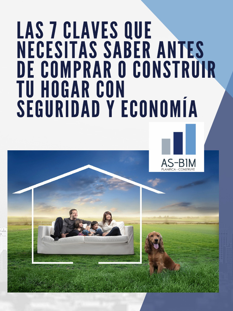 AsBim Las 7 Claves Que Necesitas Saber Antes de Comprar o Construir Tu ...