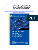 One Belt One Road One Story Towards An Eu China Strategic Narrative Alister Miskimmon Full Chapter
