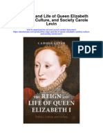 The Reign and Life of Queen Elizabeth I Politics Culture and Society Carole Levin Full Chapter
