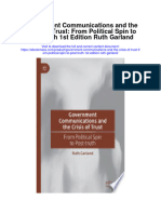 Government Communications and The Crisis of Trust From Political Spin To Post Truth 1St Edition Ruth Garland Full Chapter