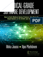 Medical-Grade Software Development. How To Build Medical-Device Products That Meet The Requirements of IEC 62304 and ISO 13485-Routledge. Taylor & Francis Group (2024)