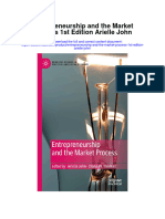 Entrepreneurship and The Market Process 1St Edition Arielle John Full Chapter