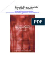 Gradient Acceptability and Linguistic Theory Elaine J Francis Full Chapter