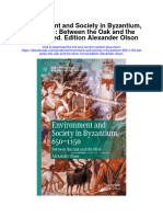 Download Environment And Society In Byzantium 650 1150 Between The Oak And The Olive 1St Ed Edition Alexander Olson full chapter