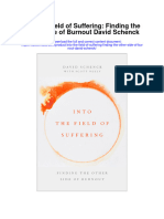 Into The Field of Suffering Finding The Other Side of Burnout David Schenck Full Chapter