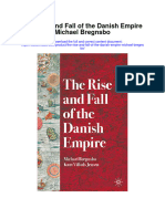 The Rise and Fall of The Danish Empire Michael Bregnsbo Full Chapter