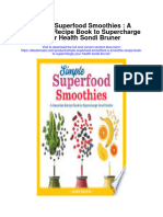 Simple Superfood Smoothies A Smoothie Recipe Book To Supercharge Your Health Sondi Bruner All Chapter
