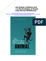 The Ritual Animal Imitation and Cohesion in The Evolution of Social Complexity Harvey Whitehouse Full Chapter
