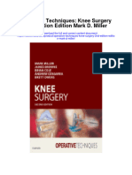 Download Operative Techniques Knee Surgery 2Nd Edition Edition Mark D Miller full chapter
