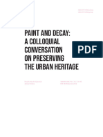 Paint and Decay A Colloquial Conversationon Preservingthe Urban Heritage