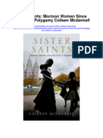 Sister Saints Mormon Women Since The End of Polygamy Colleen Mcdannell All Chapter