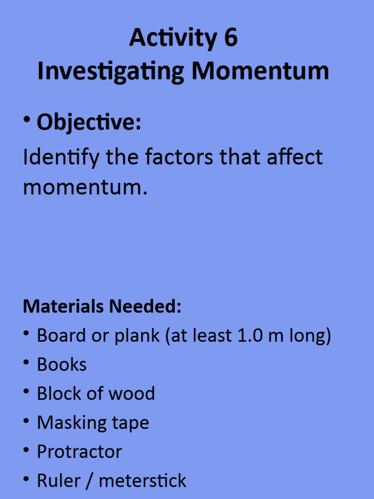 Activity 6 Investigating Momentum | PDF | Art