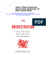 Orchestration Chinas Economic Statecraft Across Asia and Europe 1St Edition James Reilly Full Chapter