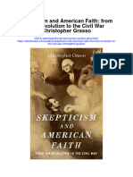 Download Skepticism And American Faith From The Revolution To The Civil War Christopher Grasso all chapter