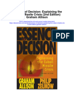 Essence of Decision Explaining The Cuban Missile Crisis 2Nd Edition Graham Allison Full Chapter