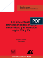 Los Intelectuales Latinoamericanos Entre La Modernidad y La Tradicion Siglos XIX y XX - Hugo Cancino