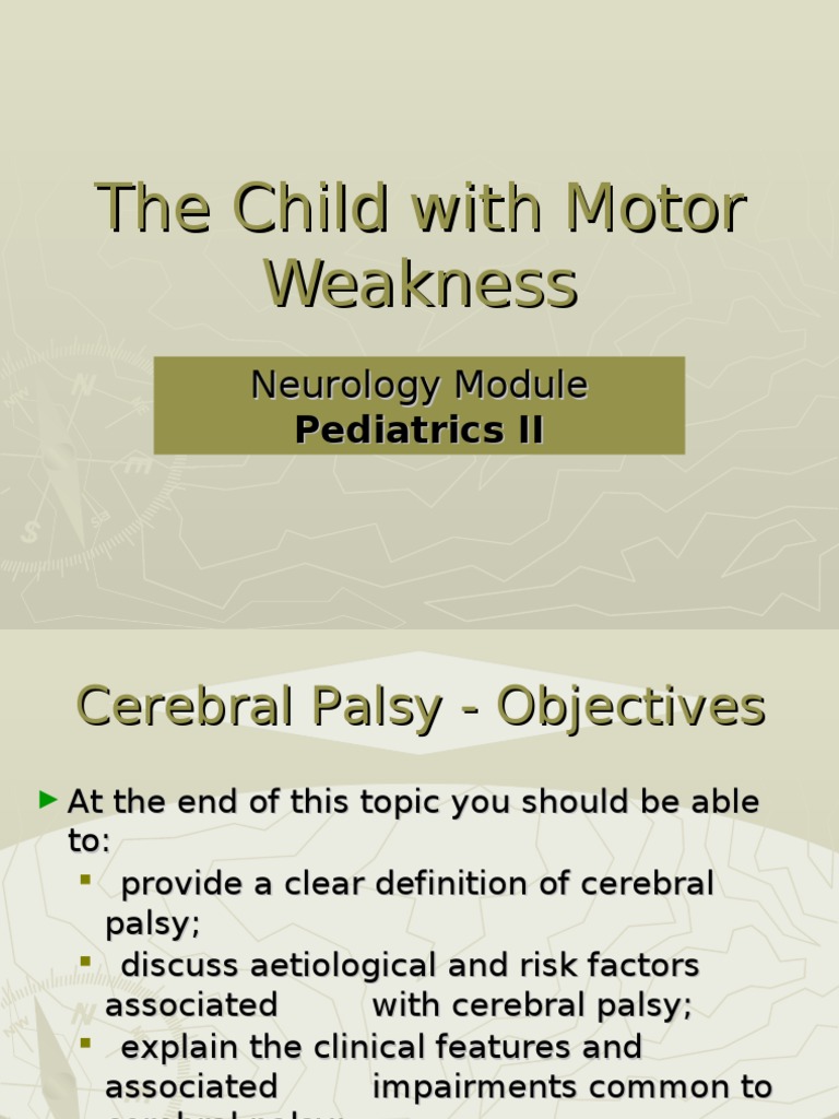 The Child With Motor Weakness 2 Cerebral Palsy Medical Specialties