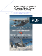 Download H6K Mavis H8K Emily Vs Pb4Y 1 2 Liberator Privateer Pacific Theater 1943 45 Edward M Young full chapter