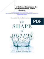 The Shape of Motion Cinema and The Aesthetics of Movement Jordan Schonig Full Chapter