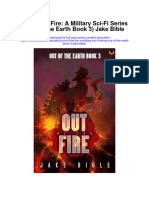 Out of The Fire A Military Sci Fi Series Out of The Earth Book 3 Jake Bible Full Chapter