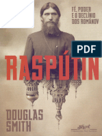 Rasputin - Fé, Poder e o Declínio Dos Romanov - Douglas Smith