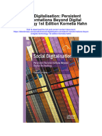 Social Digitalisation Persistent Transformations Beyond Digital Technology 1St Edition Kornelia Hahn All Chapter