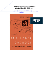 Download The Space Between How Empathy Really Works Heidi L Maibom 2 full chapter