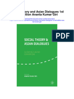 Download Social Theory And Asian Dialogues 1St Ed Edition Ananta Kumar Giri all chapter