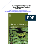 The Specter of Hypocrisy Testing The Limits of Moral Discourse Raphael Sassower Full Chapter