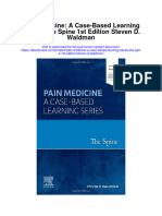 Pain Medicine A Case Based Learning Series The Spine 1St Edition Steven D Waldman Full Chapter