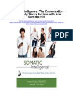 Download Somatic Intelligence The Conversation Every Body Wants To Have With You Suresha Hill all chapter
