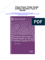 Pandemic Police Power Public Health and The Abolition Question Tryon P Woods Full Chapter