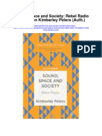 Sound Space and Society Rebel Radio 1St Edition Kimberley Peters Auth All Chapter