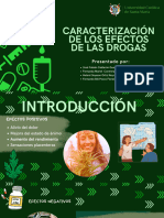 Caracterización de Los Efectos de Las Drogas: Presentado Por