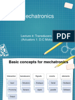 Mechatronics: Lecture 4: Transducers 1 (Actuators 1: D.C Motor)