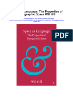 Download Space As Language The Properties Of Typographic Space Will Hill all chapter