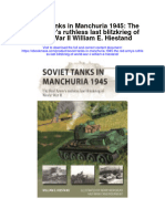 Download Soviet Tanks In Manchuria 1945 The Red Armys Ruthless Last Blitzkrieg Of World War Ii William E Hiestand all chapter